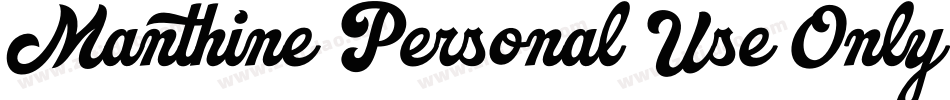 Manthine Personal Use Only字体转换